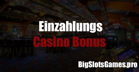  einzahlungsbonus casino/service/aufbau